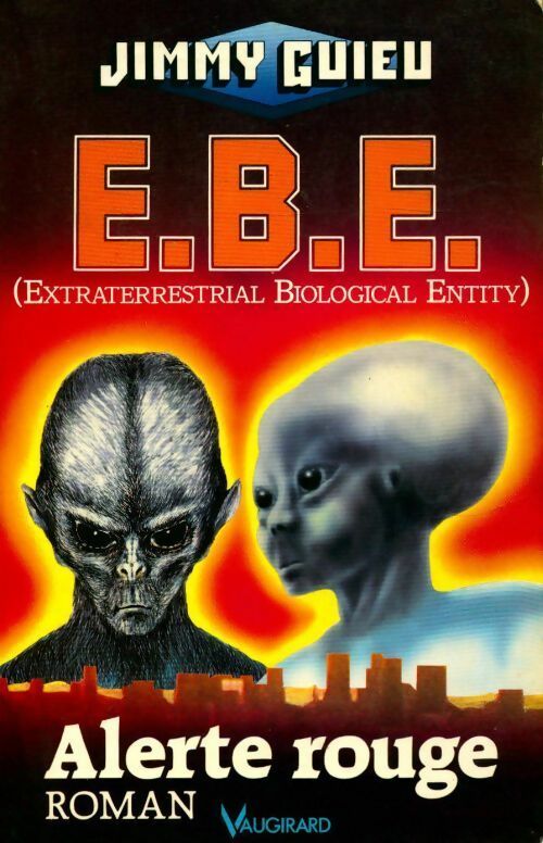 Livrenpoche : E.B.E., Alerte rouge - Jimmy Guieu - Livre
