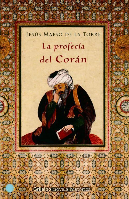 Livrenpoche : La profecia del Coran - Jesus Maeso De La Torre - Livre