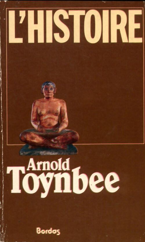 Livrenpoche : L'histoire - Arnold J. Toynbee - Livre