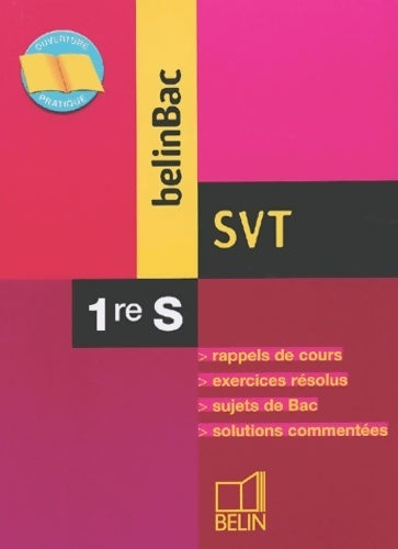 SVT 1ère S - Jacques Mathieu -  BelinBac - Livre