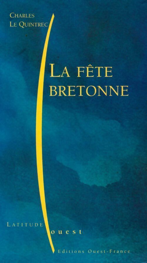 Livrenpoche : La fête bretonne - Charles Le Quintrec - Livre