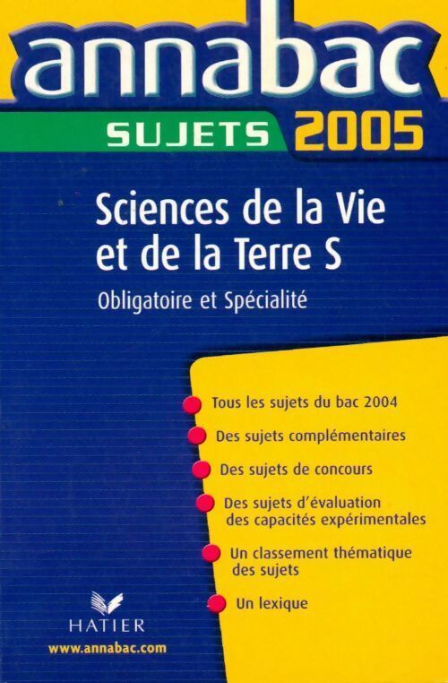 Livrenpoche : Sciences de la vie et de la terre Terminale S. Sujets 2005 - Jacques Bergeron - Livre