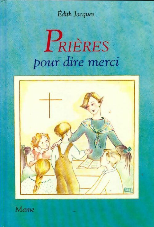 Livrenpoche : Prières pour dire merci - Edith Jacques - Livre