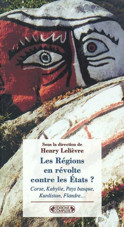 Les régions en révolte contre les Etats ? - Collectif - Livre