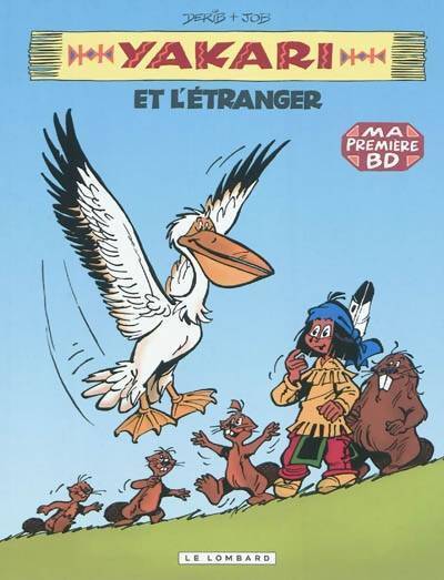 Livrenpoche : Yakari et l'étranger - Job - Livre