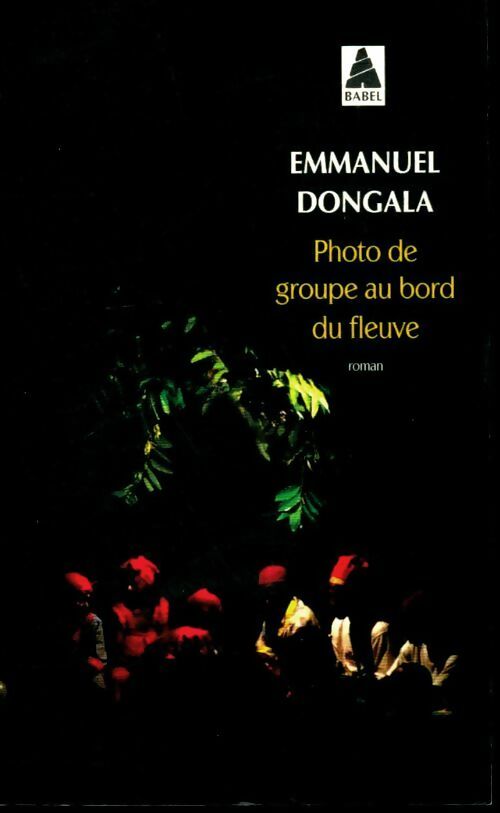 Livrenpoche : Photo de groupe au bord du fleuve - Emmanuel Dongala - Livre
