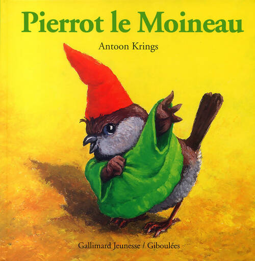Livrenpoche : Pierrot le moineau - Antoon Krings - Livre