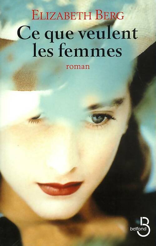 Livrenpoche : Ce que veulent les femmes - Elisbeth Berg - Livre