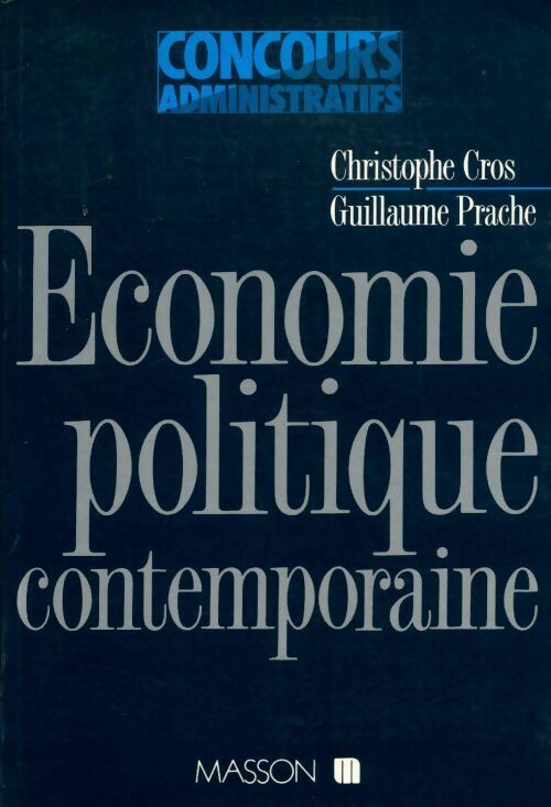 Livrenpoche : Economie politique contemporaine - Christopher Cros - Livre