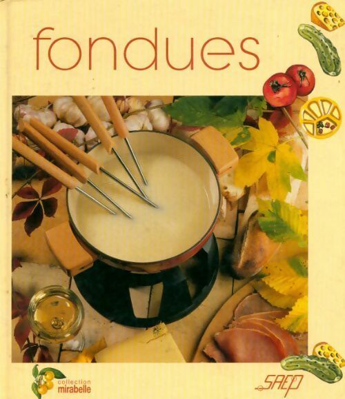 Livrenpoche : Fondues - Paulette Fischer - Livre