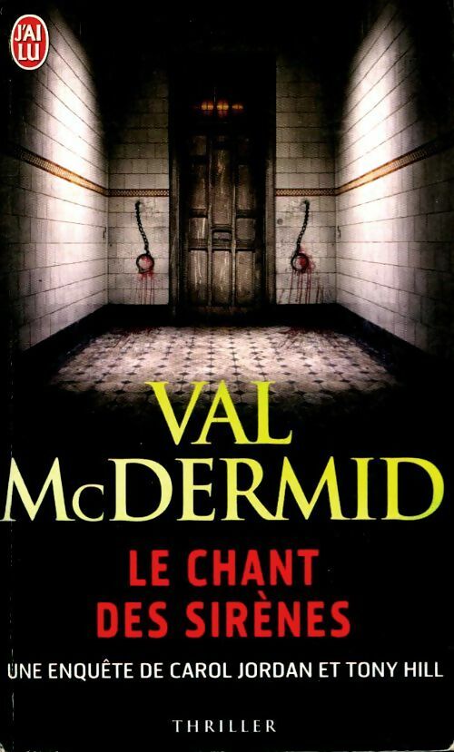Livrenpoche : Le chant des sirènes - Val McDermid - Livre