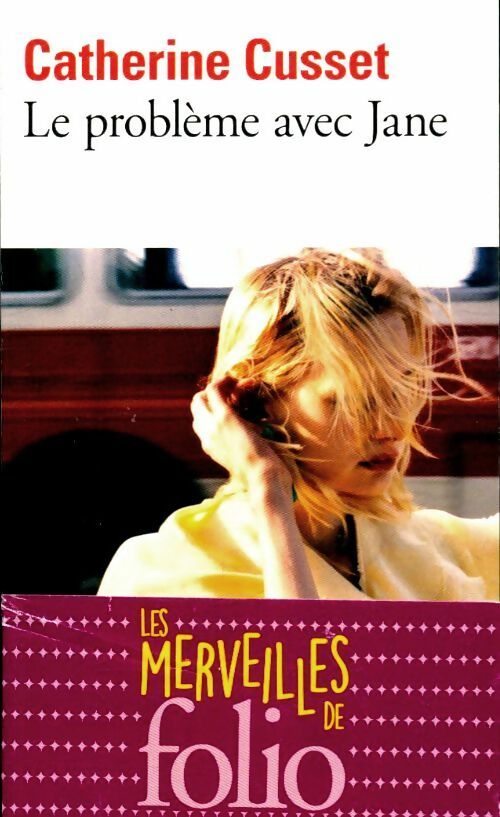 Livrenpoche : Le problème avec Jane - Catherine Cusset - Livre