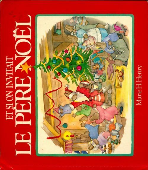 Livrenpoche : Et si on invitait le père noël ? - Marie H. Henry - Livre