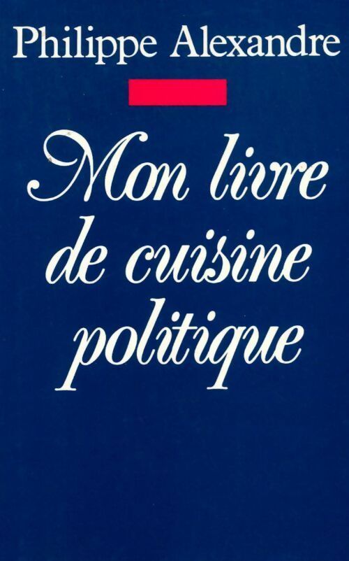 Livrenpoche : Mon livre de cuisine politique - Mike George - Livre