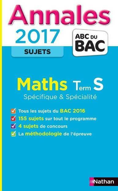 Livrenpoche : Maths Terminale S, spécifique et spécialité sujets 2017 - Collectif - Livre