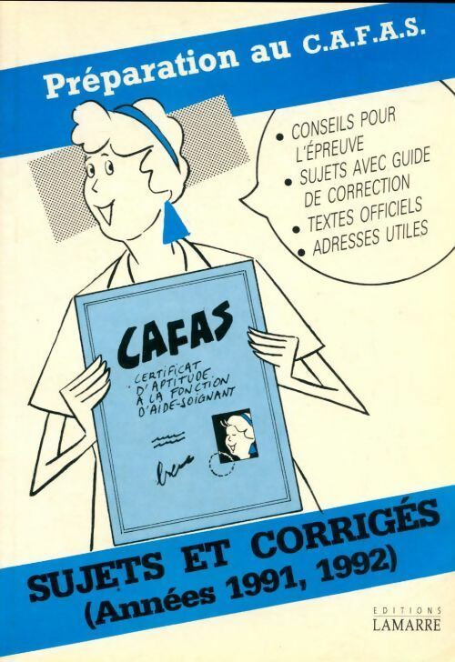 Préparation au C.A.F.A.S. Sujets et corrigés 1991-1992 - Collectif -  Lamarre GF - Livre