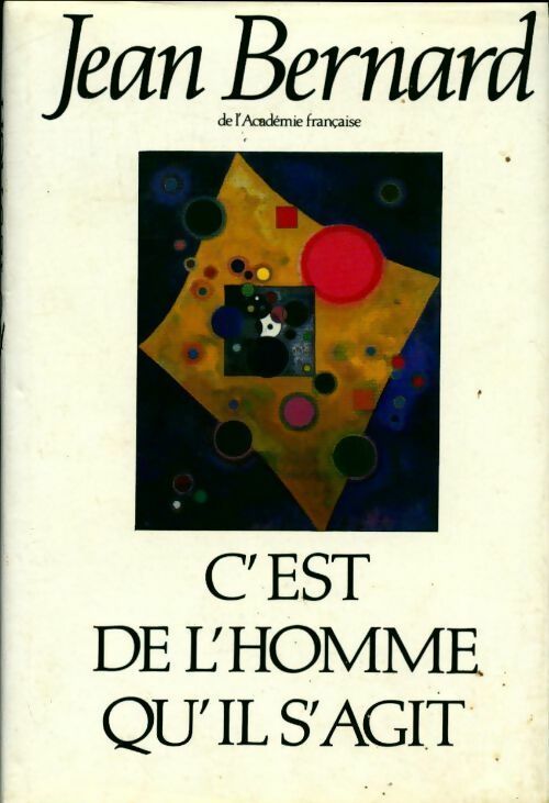 Livrenpoche : C'est de l'homme qu'il s'agit - Jean Bernard - Livre