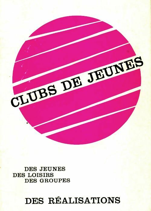 Livrenpoche : Clubs des jeunes - Collectif - Livre