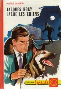 Livrenpoche : Jacques Rogy lâche les chiens - Pierre Lamblin - Livre