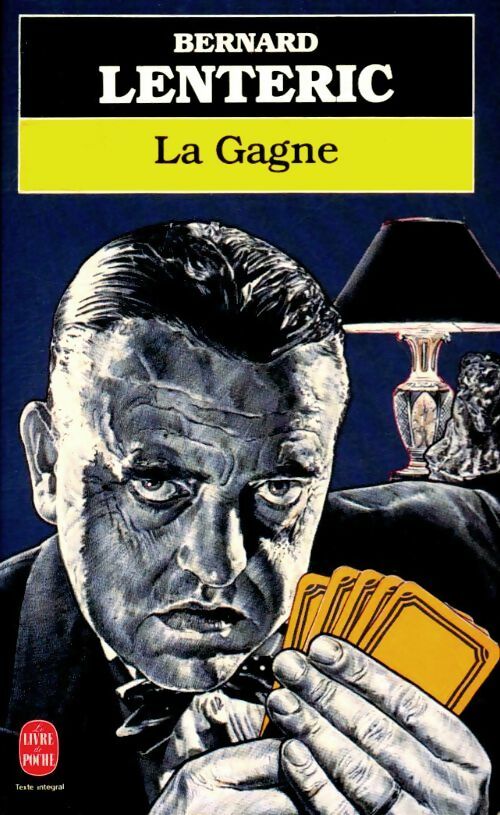 Livrenpoche : La gagne - Bernard Lenteric - Livre