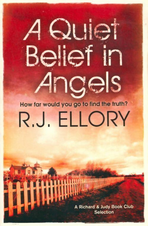 Livrenpoche : A quiet belief in angels - R.J. Ellory - Livre