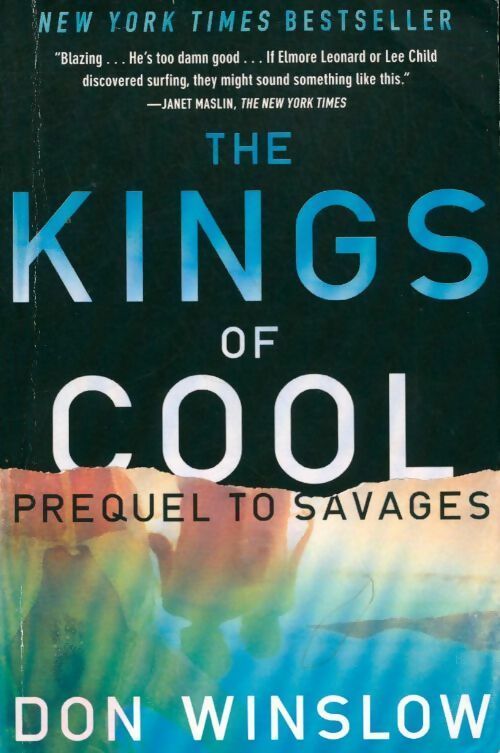 Livrenpoche : The kings of cool. Prequel to savages - Don Winslow - Livre