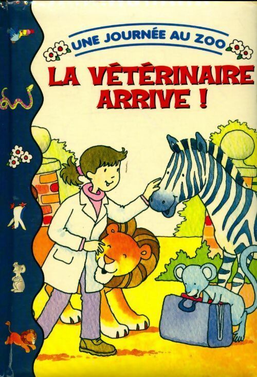 Livrenpoche : La vétérinaire arrive ! - Anne McKie - Livre