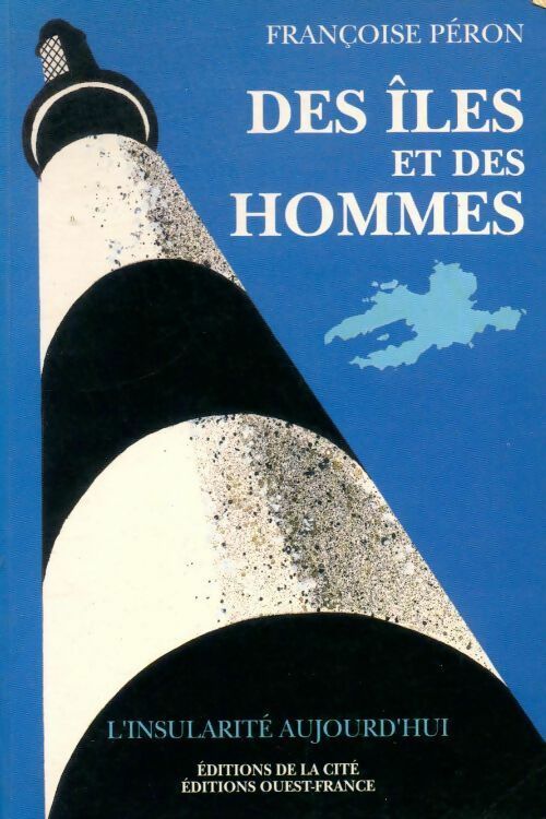 Livrenpoche : Des îles et des hommes. L'insularité aujourd'hui - Françoise Péron - Livre