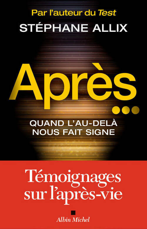 Livrenpoche : Après... : Quand l'au-delà nous fait signe - Stéphane Allix - Livre