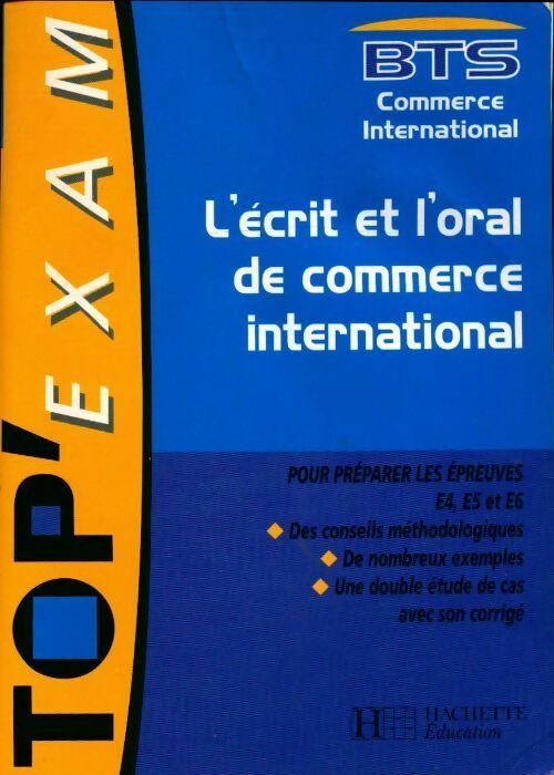 L'écrit et l'oral de commerce international BTS commerce international - Martine Massabie-François -  Top'Exam - Livre