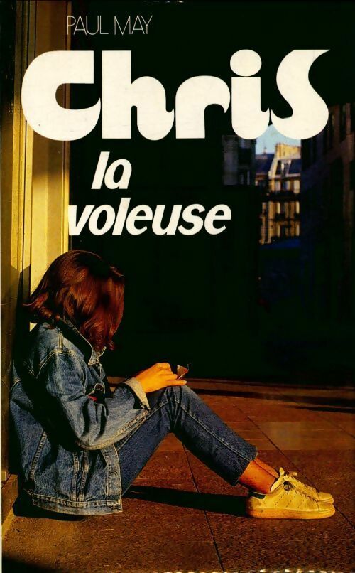 Livrenpoche : Chris Tome IV : Chris la voleuse - Paul May - Livre
