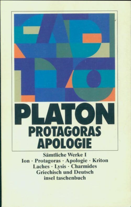 Sämtliche werke I : Protagoras. Apologie - Platon -  Insel Bücherei - Livre