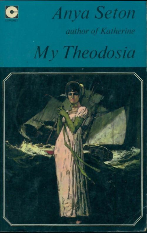 Livrenpoche : My Theodosia - Anya Seton - Livre