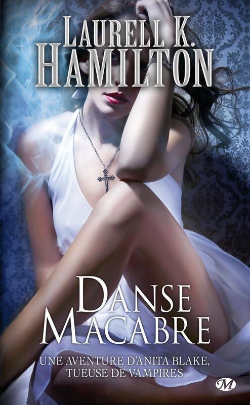 Livrenpoche : Une aventure d'Anita Blake, tueuse de vampires Tome XIV : Danse macabre - Laurell K Hamilton - Livre