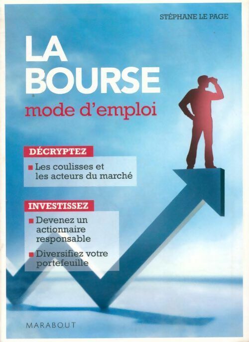 Livrenpoche : La bourse. Mode d'emploi - Stéphane Le Page - Livre