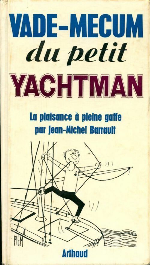 Livrenpoche : Vade-mecum du petit yachtman - Jean-Michel Barrault - Livre