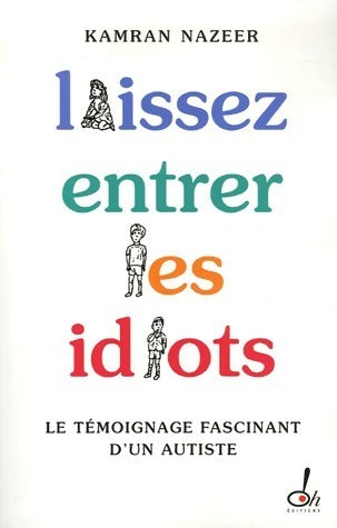 Livrenpoche : Laissez entrer les idiots - Kamran Nazeer - Livre
