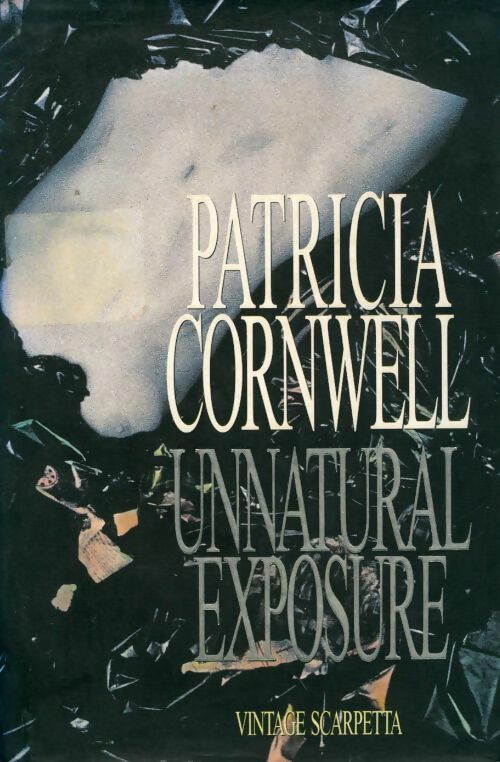 Livrenpoche : Unnatural exposure - Patricia Daniels Cornwell - Livre
