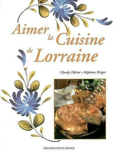 Livrenpoche : Aimer la cuisine de Lorraine - Claudy Obriot - Livre