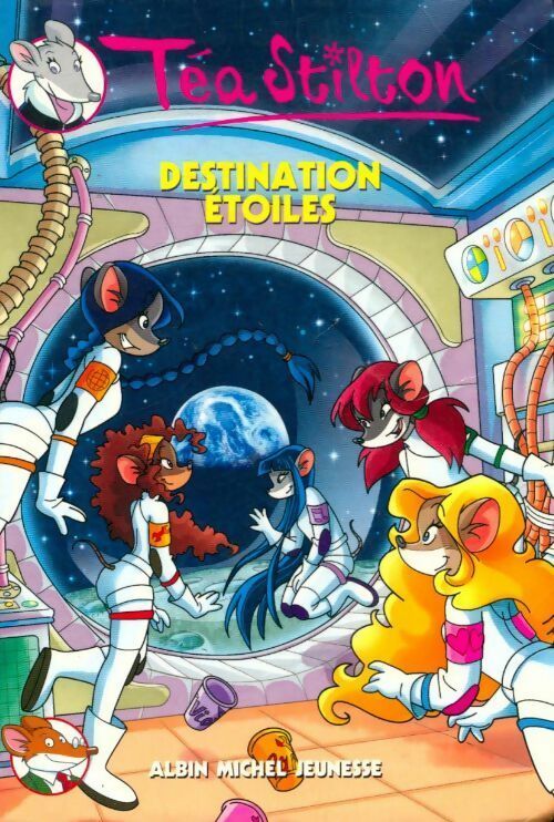 Livrenpoche : Destination étoiles - Téa Stilton - Livre