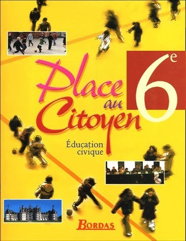 Livrenpoche : Education civique place au citoyen 6e - Nicole Mazerbourg - Livre