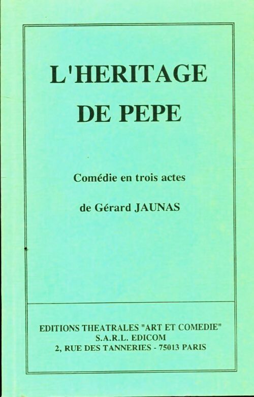 Livrenpoche : L'héritage de Pépé - Gérard Jaunas - Livre