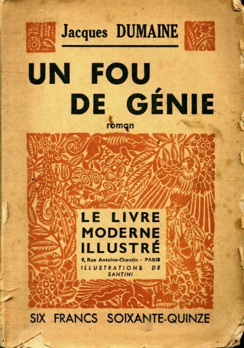 Livrenpoche : Un fou de génie - Jacques Dumaine - Livre