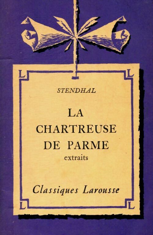 Livrenpoche : La chartreuse de Parme (extraits) - Stendhal - Livre