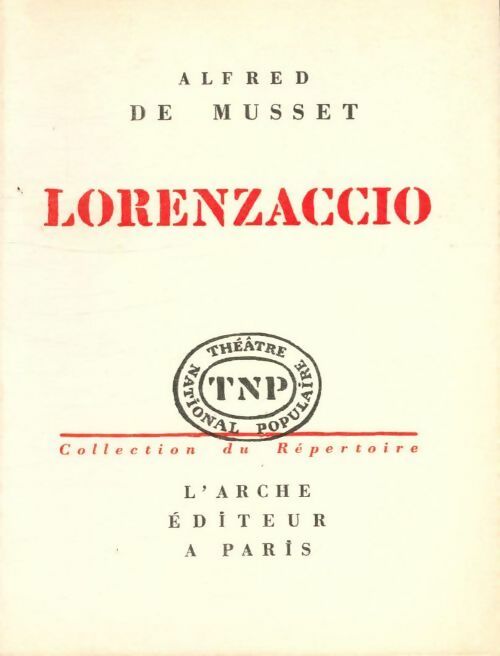 Lorenzaccio - Alfred De Musset -  Collection du Répertoire - Livre
