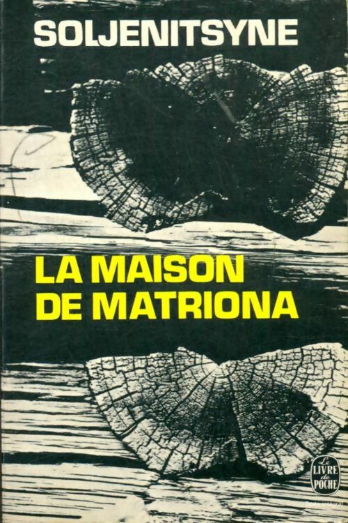 Livrenpoche : La maison de Matriona - Alexandre Soljénitsyne - Livre