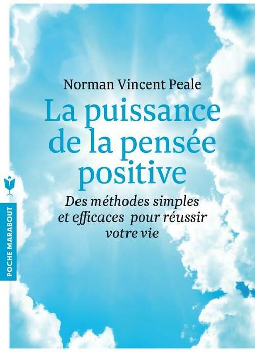 Livrenpoche : La puissance de la pensée positive - Norman Vincent Peale - Livre
