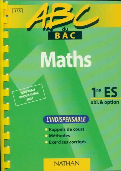 Livrenpoche : Maths 1ère ES obligatoire & option - Alain Le Goff - Livre