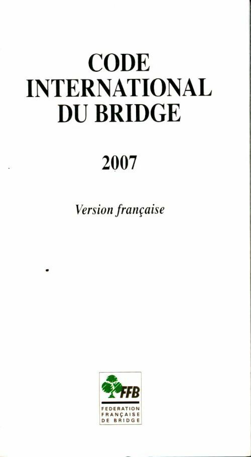 Livrenpoche : Code international du bride 2007 - Collectif - Livre