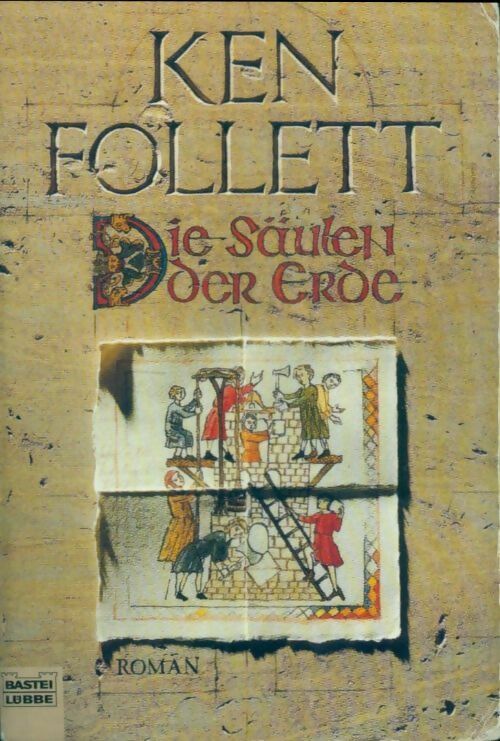 Livrenpoche : Die saulen der erde - Ken Follett - Livre